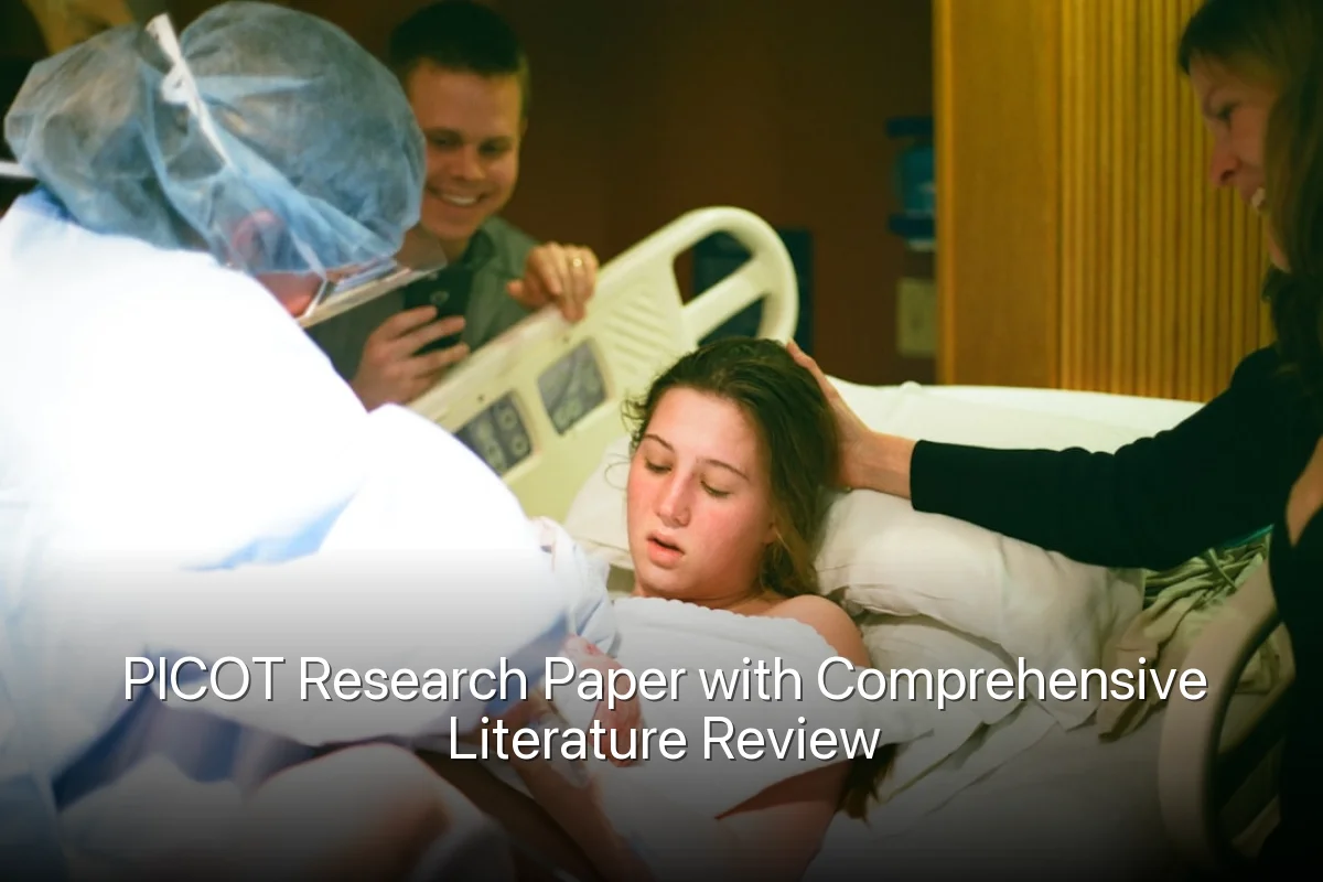 PICOT Research Paper with Comprehensive Literature Review