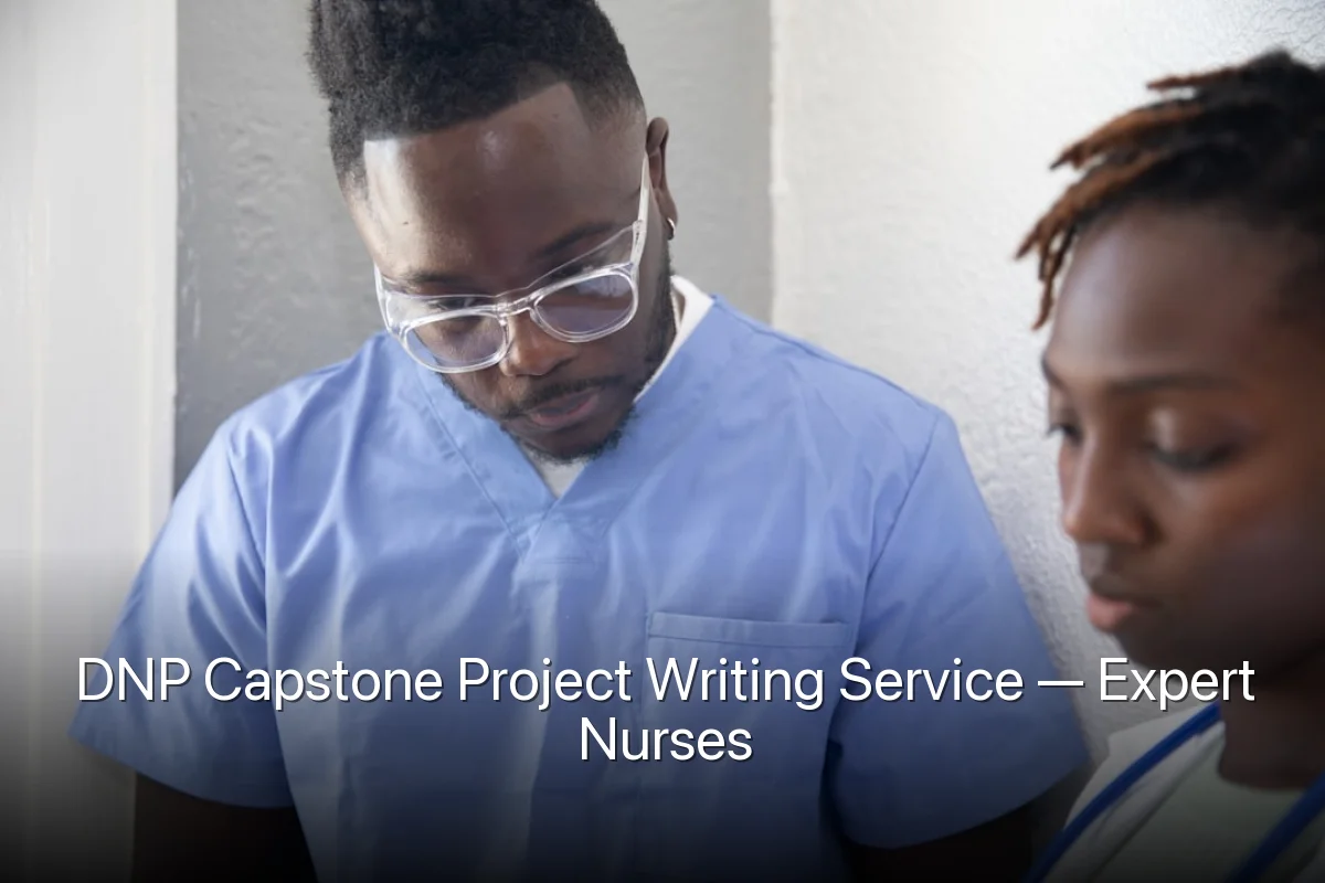 DNP Capstone Project Writing Service — Expert Nurses