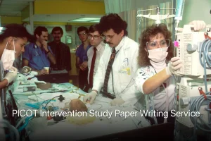 PICOT Intervention Study Paper Writing Service