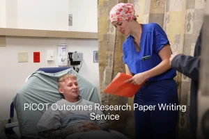PICOT Outcomes Research Paper Writing Service